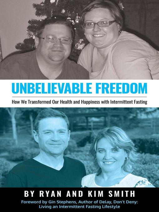 Title details for Unbelievable Freedom by KIM SMITH - Available
